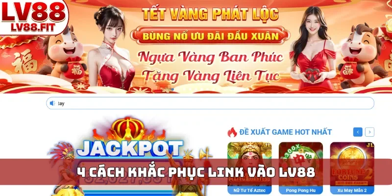 4 cách khắc phục link vào LV88