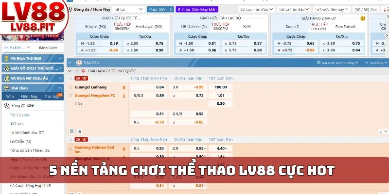 5 nền tảng chơi thể thao LV88 cực hot