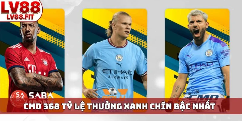 CMD 368 tỷ lệ thưởng xanh chín bậc nhất