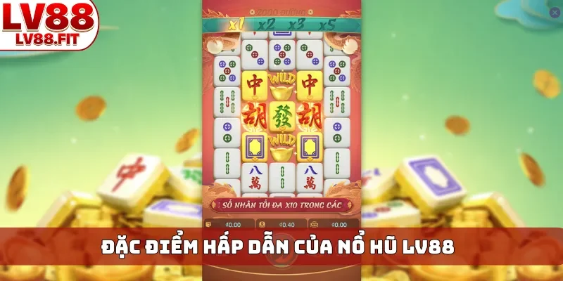 Đặc điểm hấp dẫn của nổ hũ LV88